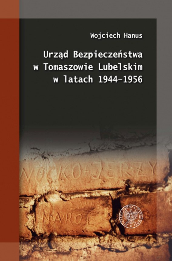 Stara Szuflada Urząd Bezpieczeństwa w Tomaszowie Lubelskim w latach